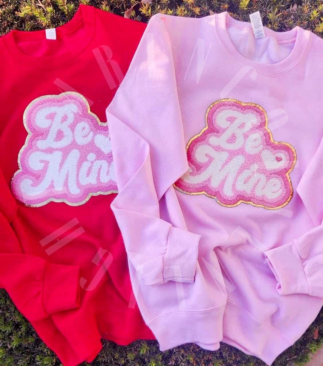 Be mine online sweatshirt